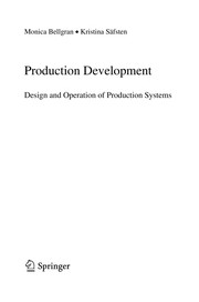 Production development by Monica Bellgran