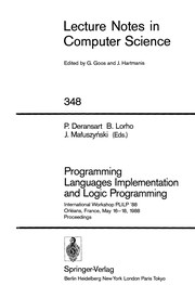 Cover of: Programming languages implementation and logic programming: international workshop, PLILP '88, Orléans, France, May 16-18, 1988 : proceedings