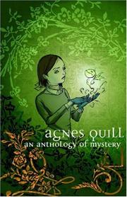 Cover of: Agnes Quill: An Anthology Of Mystery