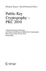 Public key cryptography - PKC 2010 by International Workshop on Practice and Theory in Public Key Cryptography (13th 2010 Paris, France)