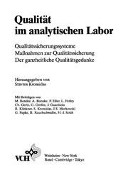Cover of: Qualität im analytischen Labor: Qualitätssicherungssysteme ; Maßnahmen zur Qualitätssicherung ; der ganzheitliche Qualitätsgedanke