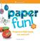 Cover of: Paper Fun!