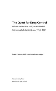 Cover of: The quest for drug control: politics and federal policy in a period of increasing substance abuse, 1963-1981
