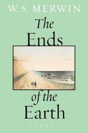 Cover of: The ends of the earth by W. S. Merwin