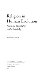 Cover of: Religion in human evolution: from the Paleolithic to the Axial Age