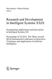 Cover of: Research and Development in Intelligent Systems XXIX: Incorporating Applications and Innovations in Intelligent Systems XX Proceedings of AI-2012, The Thirty-second SGAI International Conference on Innovative Techniques and Applications of Artificial Intelligence