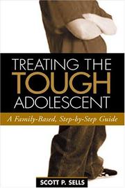 Cover of: Treating the Tough Adolescent: A Family-Based, Step-by-Step Guide (Guilford Family Therapy Series)