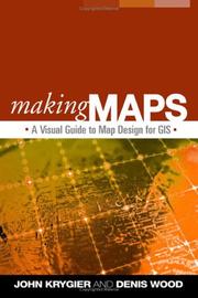 Cover of: Making Maps: A Visual Guide to Map Design for GIS