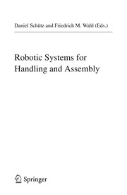 Cover of: Robotic systems for handling and assembly