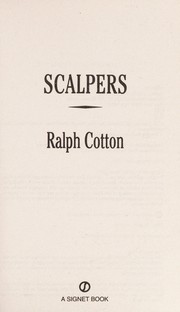 Scalpers by Ralph W. Cotton