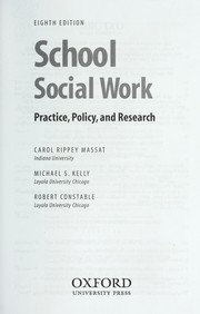 School social work by Carol Rippey Massat, Michael S. Kelly, Robert T. Constable