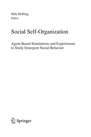 Cover of: Social Self-Organization: Agent-Based Simulations and Experiments to Study Emergent Social Behavior