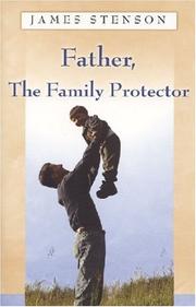 Cover of: Father, The Family Protector