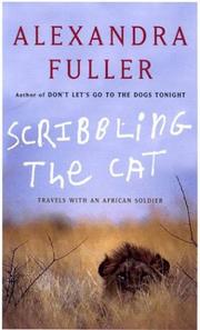 Scribbling the cat by Alexandra Fuller