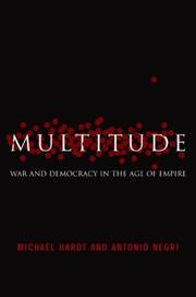 Multitude by Michael Hardt, Antonio Negri