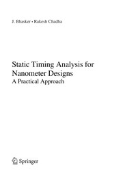 Static Timing Analysis for Nanometer Designs by Rakesh Chadha