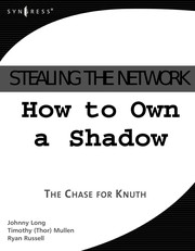 Cover of: Stealing the network: how to own a shadow : the chase for Knuth