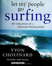 Cover of: Let My People Go Surfing by Yvon Chouinard