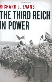 The Third Reich in power, 1933-1939 by Sir Richard J. Evans FBA FRSL FRHistS
