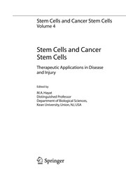 Cover of: Stem Cells and Cancer Stem Cells, Volume 4: Therapeutic Applications in Disease and Injury