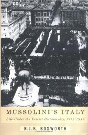 Cover of: Mussolini's Italy: life under the fascist dictatorship, 1915-1945