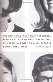 Cover of: The girls who went away by Ann Fessler