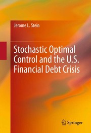 Cover of: Stochastic Optimal Control and the U.S. Financial Debt Crisis