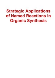 Cover of: Strategic applications of named reactions in organic synthesis by László Kürti
