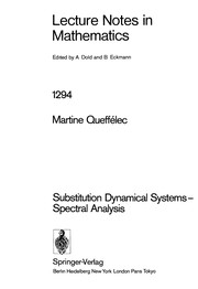 Cover of: Substitution: Dynamical Systems : Spectral Analysis (Lecture Notes in Mathematics)