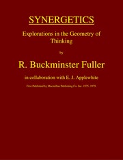 Synergetics by R. Buckminster Fuller