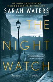 Cover of: The night watch by Sarah Waters