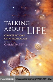 Cover of: Talking about life: conversations on astrobiology