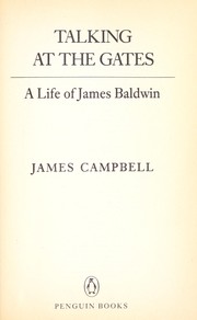 Cover of: Talking at the gates: a life of James Baldwin