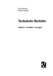 Technische Berichte by Lutz Hering, Heike Hering