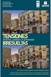 Cover of: Tensiones irresueltas: Bolivia, pasado y presente