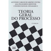 Teoria geral do processo by Antonio Carlos de Araujo Cintra