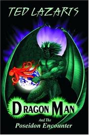 Dragon Man by Ted Lazaris