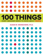 100 things every designer needs to know about people by Susan Weinschenk