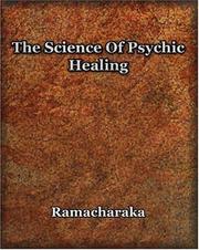 Cover of: The Science Of Psychic Healing