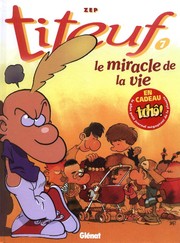 Cover of: Titeuf tome 7: Le Miracle de la vie