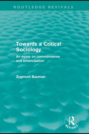 Cover of: Towards a critical sociology by Zygmunt Bauman