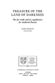 Cover of: Treasure of the land of darkness: the fur trade and its significance for medieval Russia