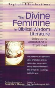 The divine feminine in biblical wisdom literature by Rami M. Shapiro