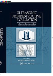 Cover of: Ultrasonic nondestructive evaluation: engineering and biological material characterization