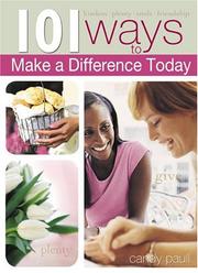 Cover of: 101 Ways to Makes a Difference Today (101 Ways (Blue Sky))