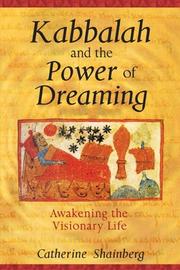 Kabbalah and the Power of Dreaming by Catherine Shainberg
