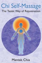Cover of: Chi Self-Massage: The Taoist Way of Rejuvenation