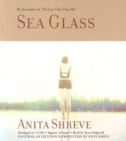 Cover of: Sea Glass (Shreve, Anita)