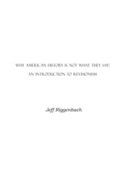Why American history is not what they say by Jeff Riggenbach
