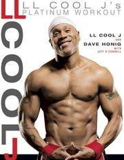 LL Cool J's platinum workout by L. L. Cool J, Dave Honig, Jeff O'Connell